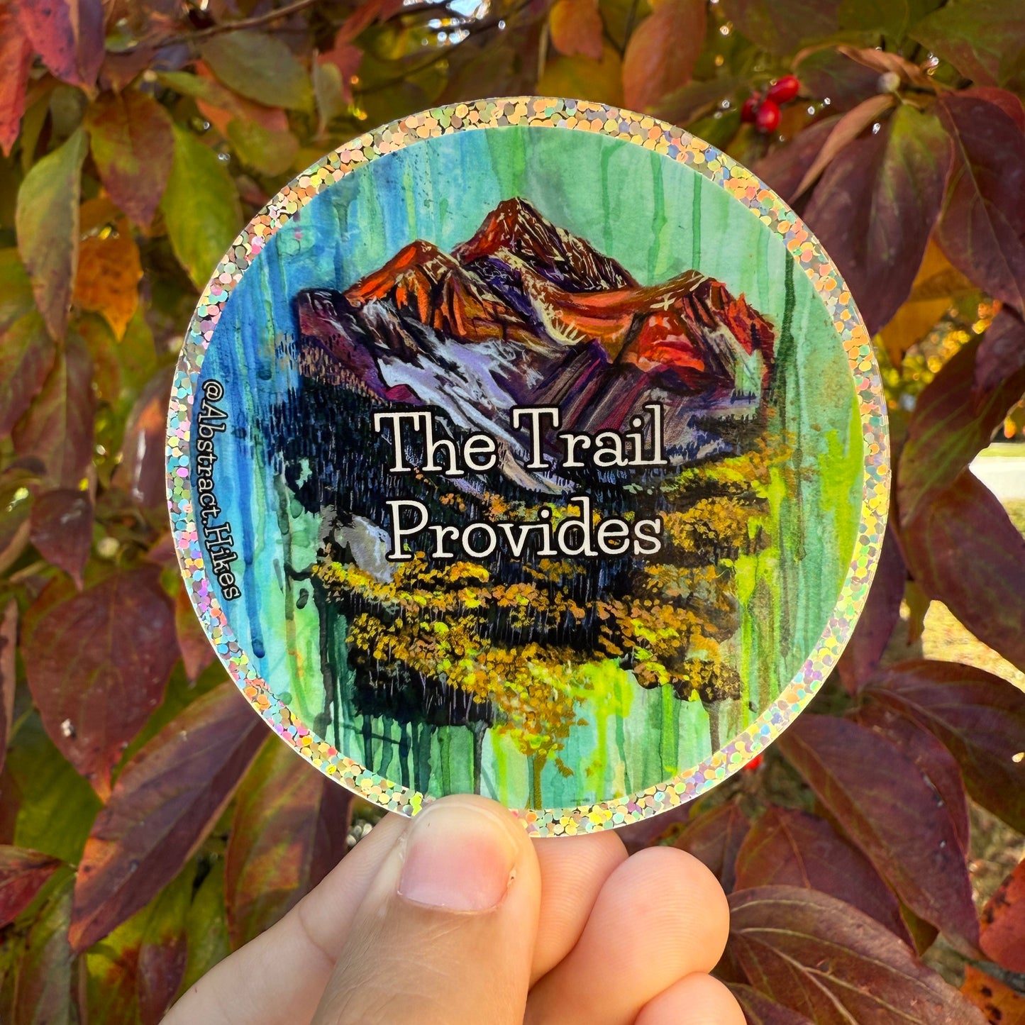 Hiking Sticker: "The Trail Provides" Glitter Border