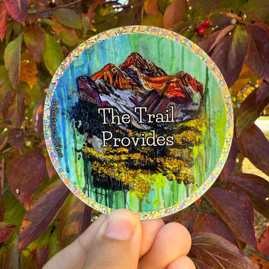 Hiking Sticker: "The Trail Provides" Glitter Border