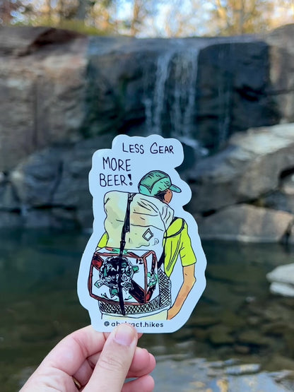 Hiking Sticker: "Less Gear More Beer!"